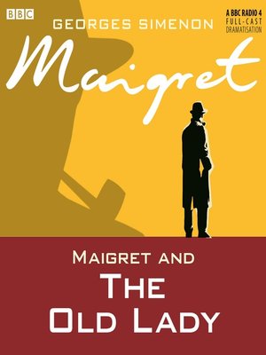 cover image of Maigret and the Old Lady